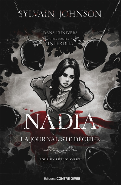 Nadia, la journaliste déchue (Broché)