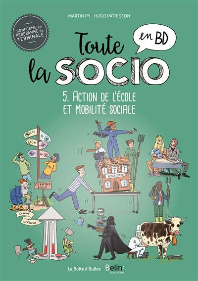 Toute la socio en BD Tome 5 : Action de l'école et mobilité sociale - Action de l'école et mobilité 