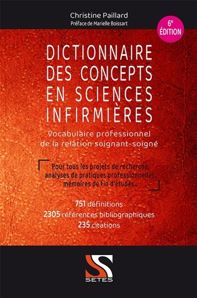 DICTIONNAIRE DES CONCEPTS EN SCIENCES INFIRMIERES - 6E ED (Broché)