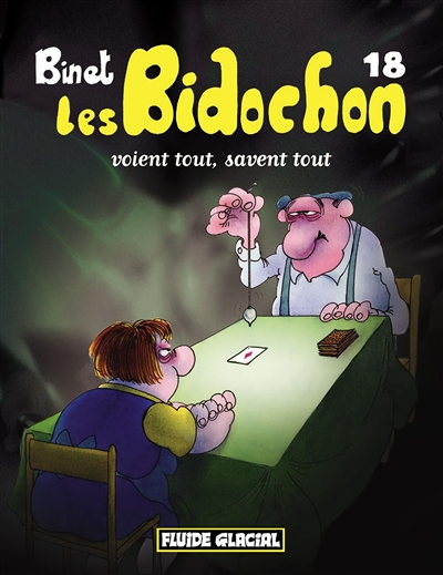 Les Bidochon - Tome 18 : Les Bidochon voient tout, savent tout (BD)