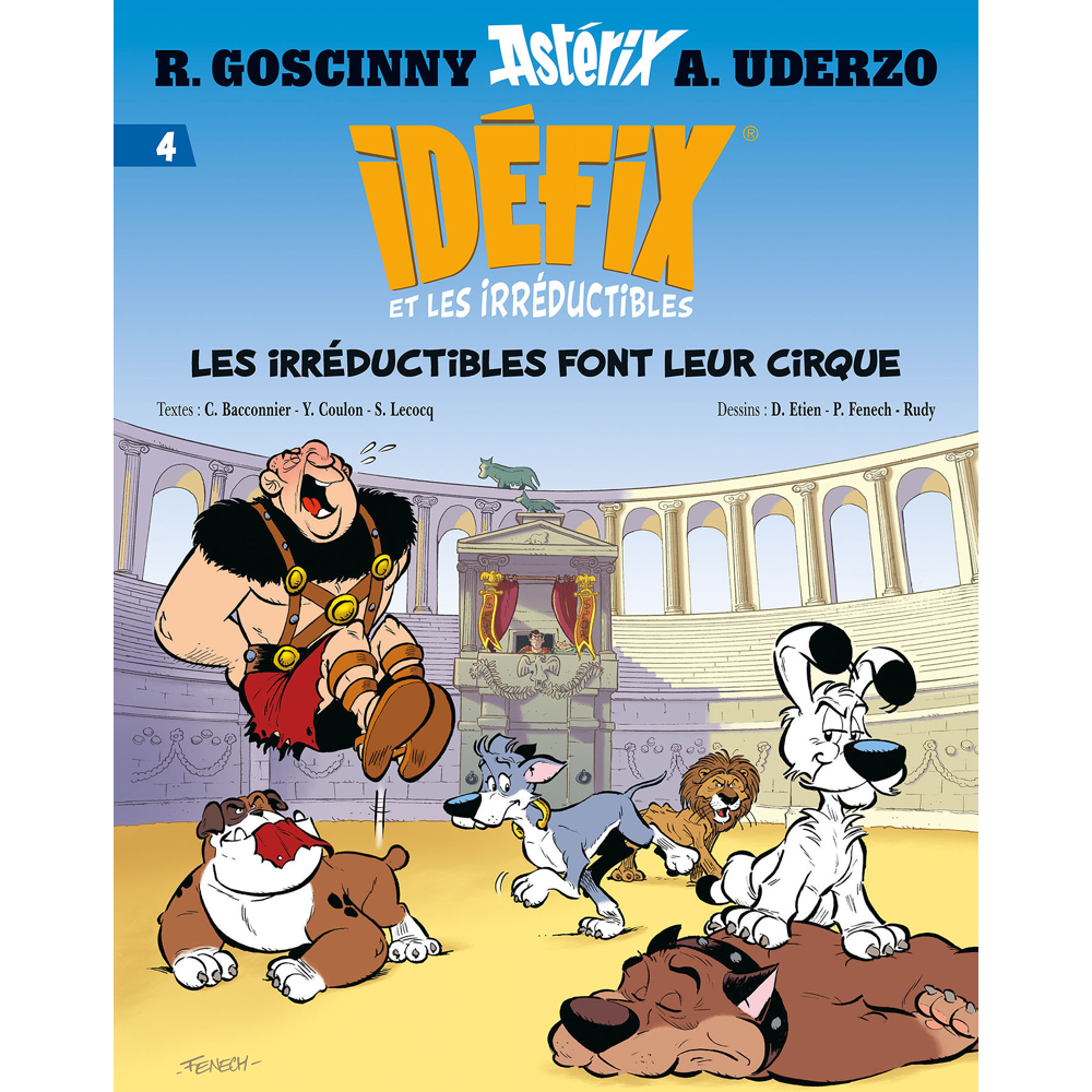 Idéfix et les Irréductibles Tome 4 - Les irréductibles font leur cirque (BD)