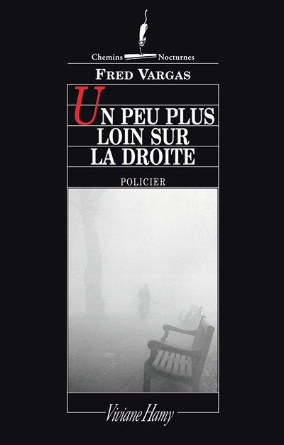 Un peu plus loin sur la droite - UN PEU PLUS LOIN SUR LA DROITE (Grand format)