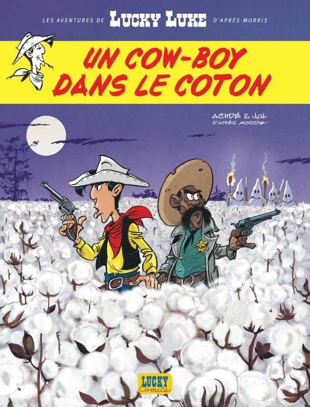 Les Aventures de Lucky Luke d'après Morris - Tome 9 - Un cow-boy dans le coton (BD)