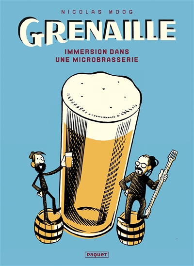 GRENAILLE, IMMERSION DANS UNE MICROBRASSERIE (BD)