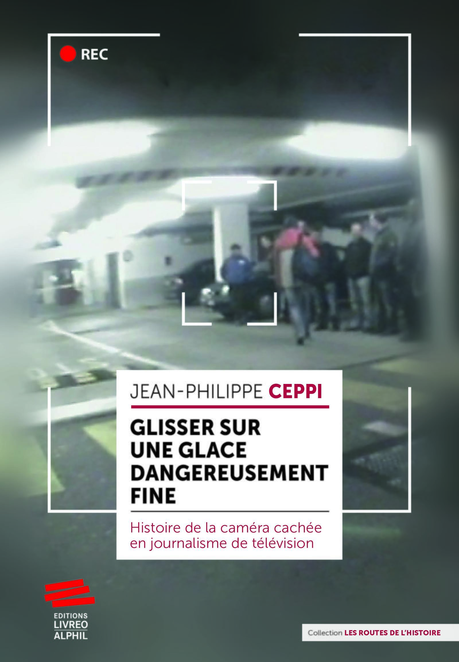 « Glisser sur une glace dangereusement fine » - La caméra cachée en journalisme de télévision (Broch