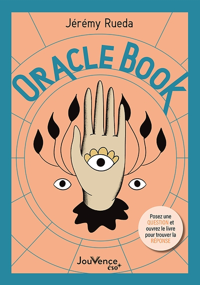 Oracle Book - Posez une question et ouvrez le livre pour trouver la réponse (Broché)