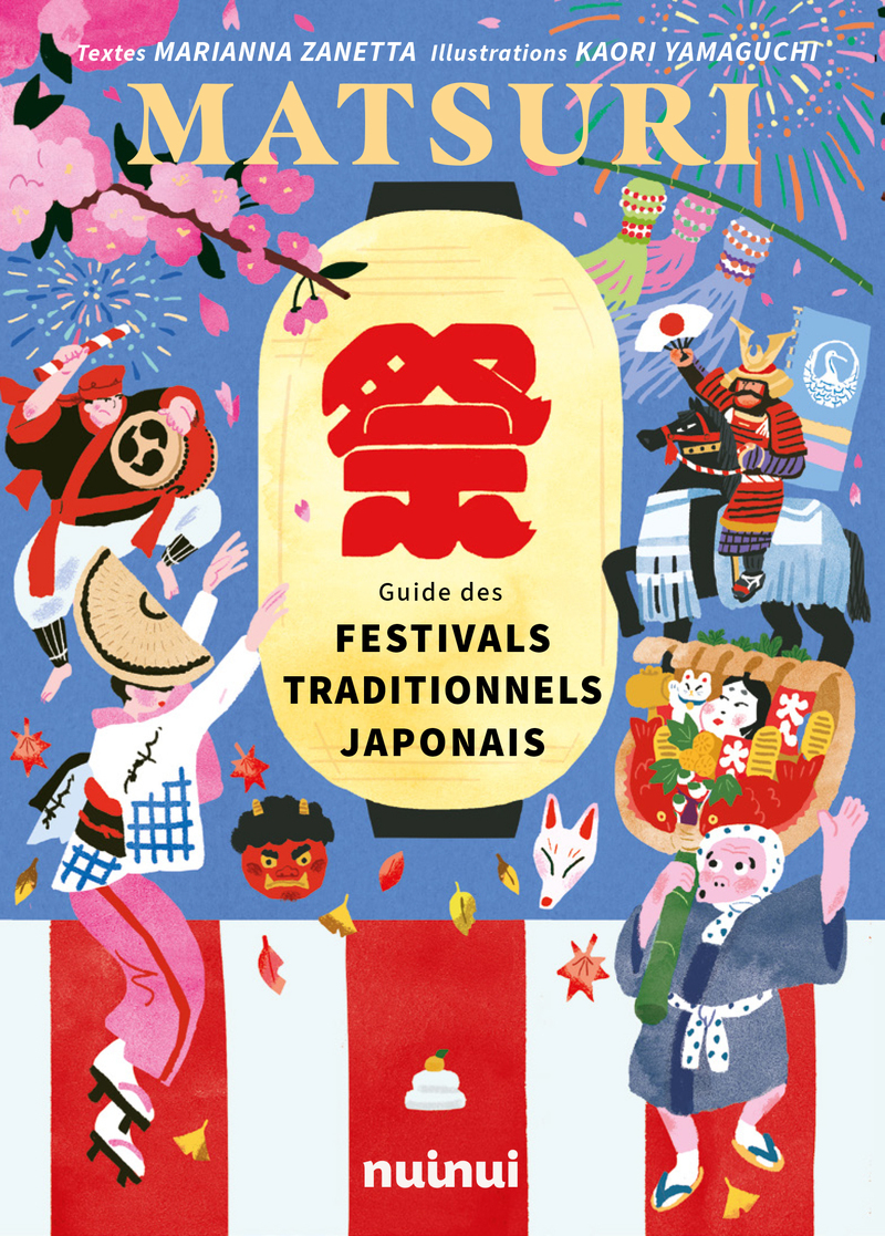 Matsuri - Guide des festivals traditionnels japonais (Broché)