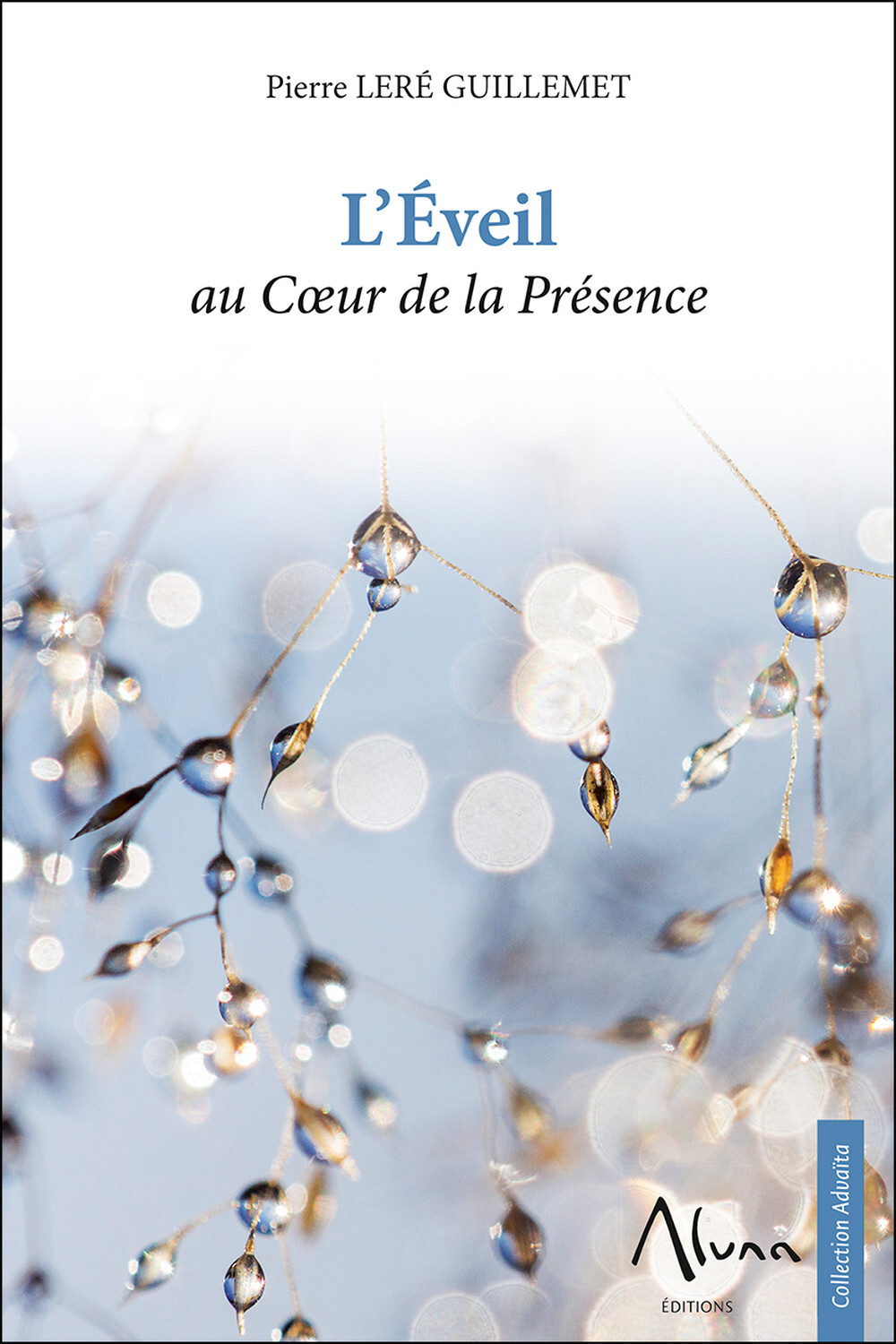 L'Eveil au Coeur de la Présence (Broché)