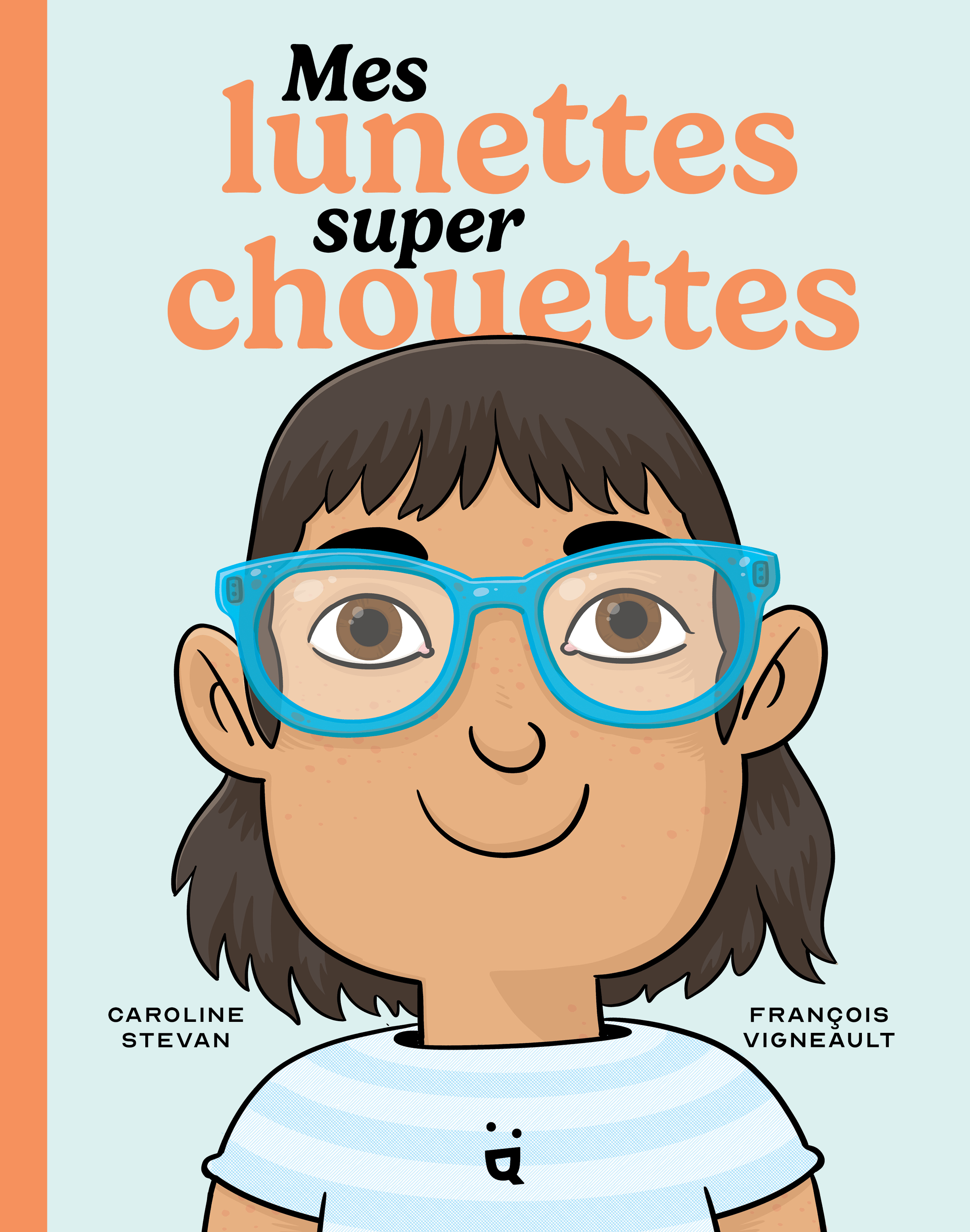 Mes lunettes super chouettes (Cartonné)