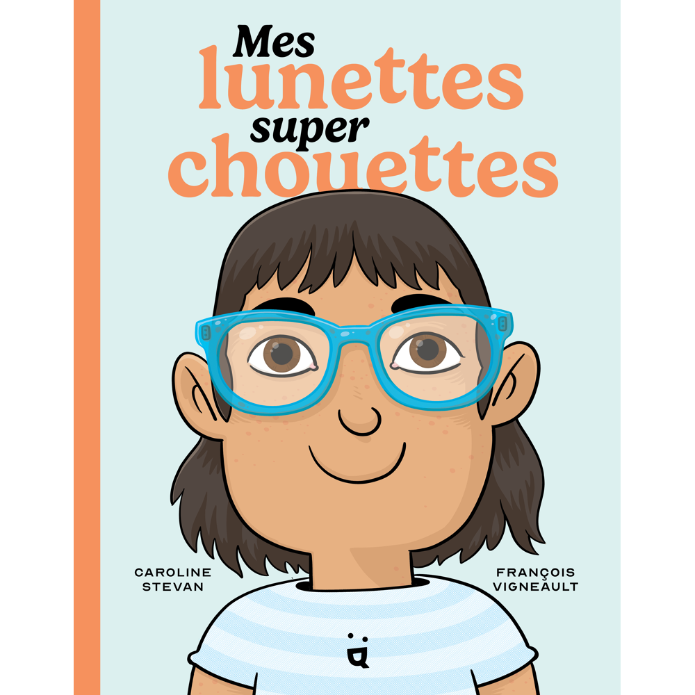 Mes lunettes super chouettes (Cartonné)