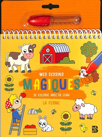 Je colorie avec de l'eau - La ferme (Spirale)