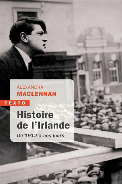 Histoire de l'Irlande - DE 1912 À NOS JOURS (Poche)