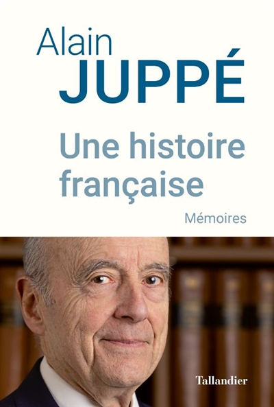 Une histoire française - Mémoires (Broché)