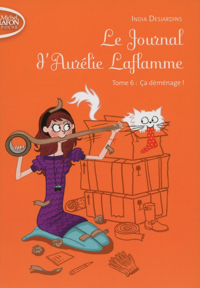 Le Journal d'Aurélie Laflamme - tome 6 Ca déménage ! (Poche)