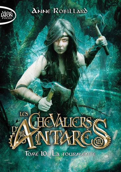 Les chevaliers d'Antarès - Tome 10 La Tourmente (Poche)