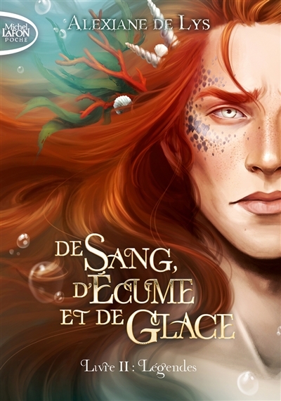 De sang, d'écume et de glace - Tome 2 Légendes (Poche)