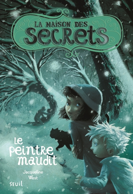 La Maison des secrets tome 5, tome 5. Le peintre maudit - Le peintre maudit (Relié)