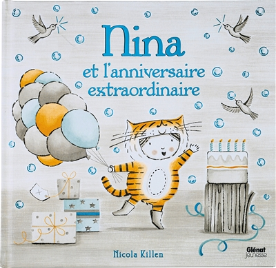 Nina et l'anniversaire extraordinaire (Cartonné)