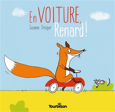 En voiture, Renard ! (Jeunesse)