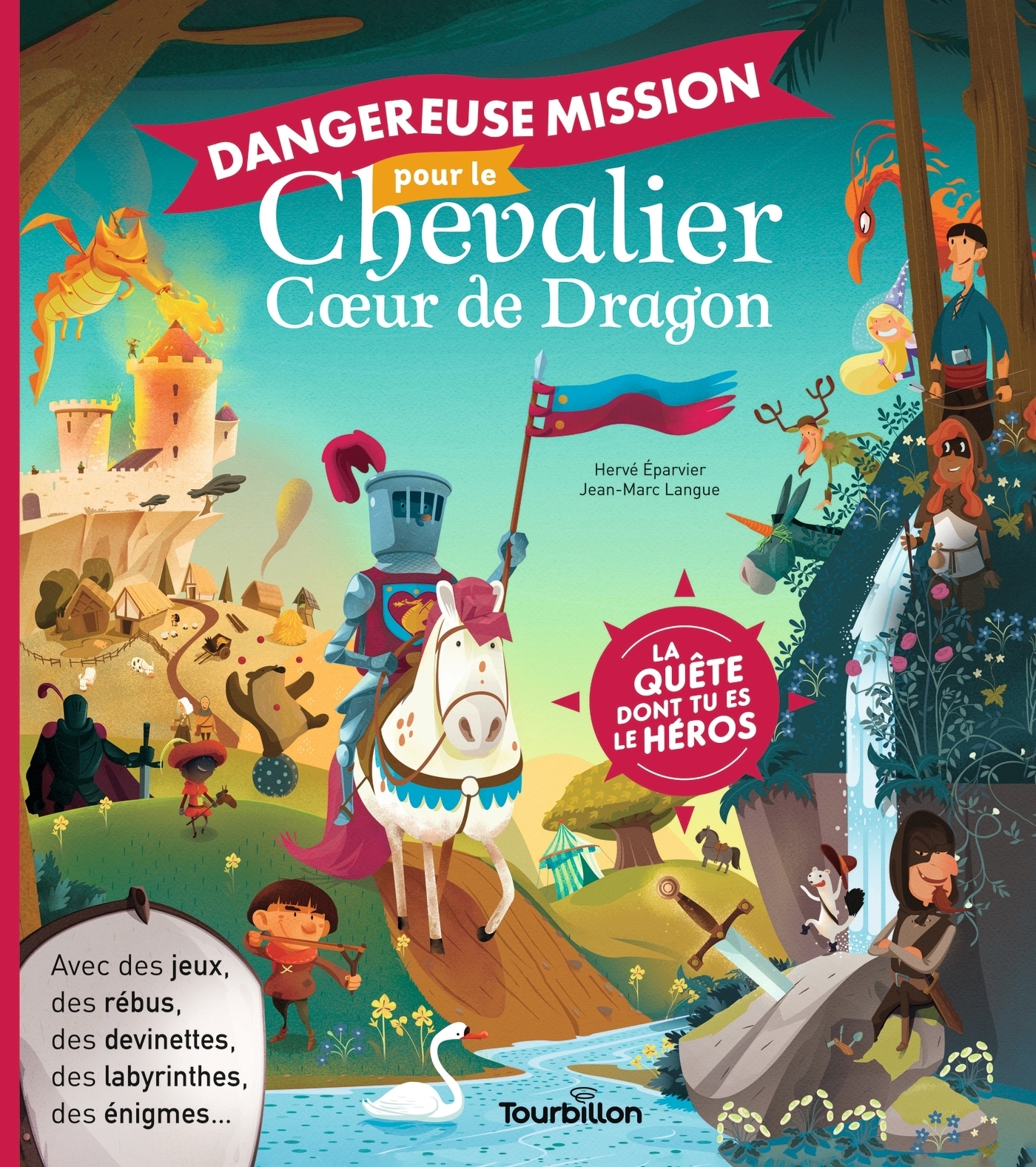 Dangereuse mission pour le chevalier Coeur de dragon (Broché)