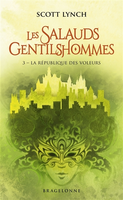 Les Salauds Gentilshommes, Tome 3 : La République des voleurs (Poche)