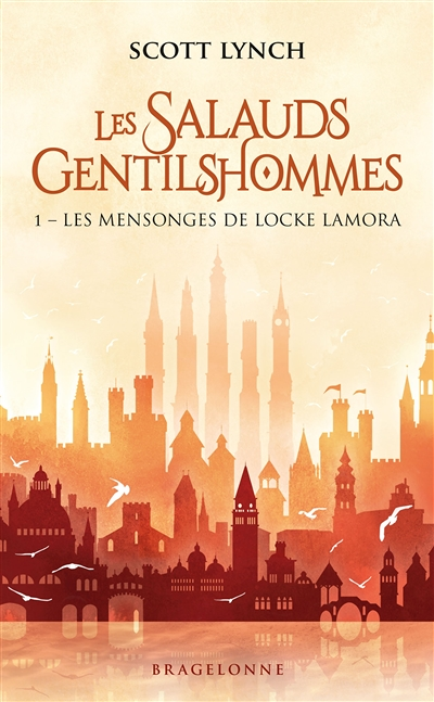 Les Salauds Gentilshommes, Tome 1 : Les Mensonges de Locke Lamora (Poche)