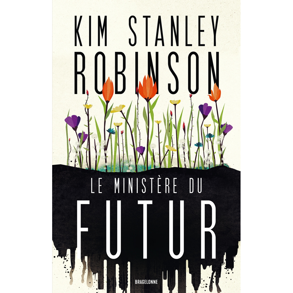 Le Ministère du futur (Broché)