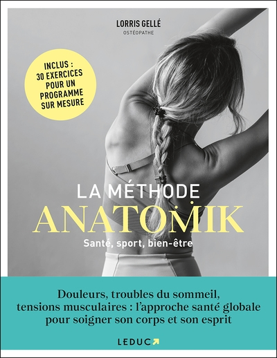 La méthode Anatomik santé, sport, bien-être - 30 exercices pour un programme sur mesure (Broché)
