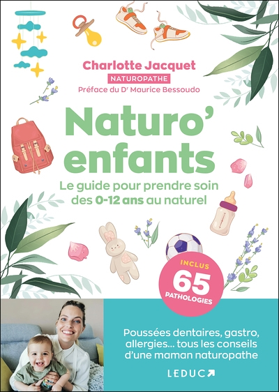 Naturo’enfants - Le guide pour prendre soin des 0-12 ans au naturel (Broché)