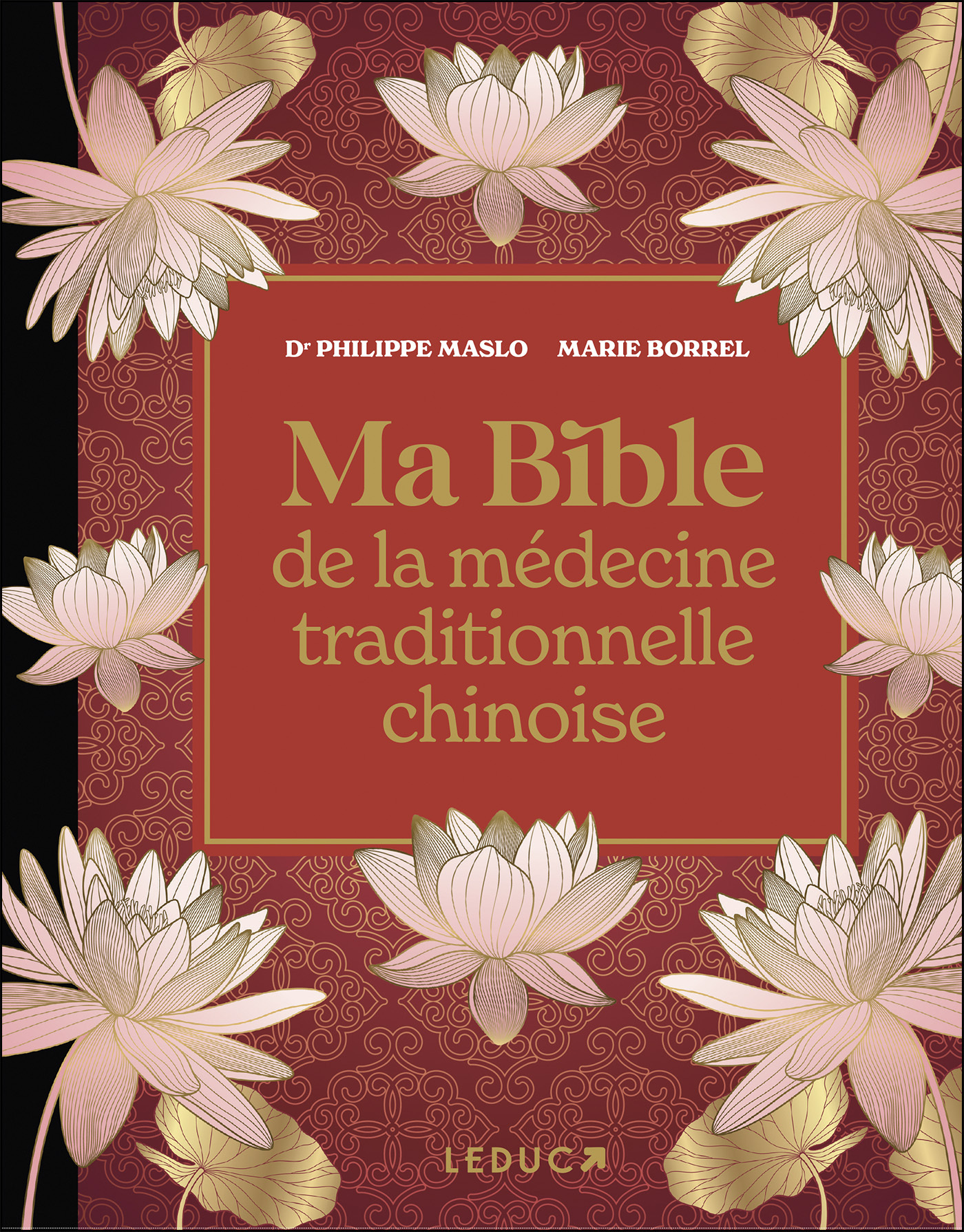 Ma bible de la médecine traditionnelle chinoise de luxe (NE) (Broché)
