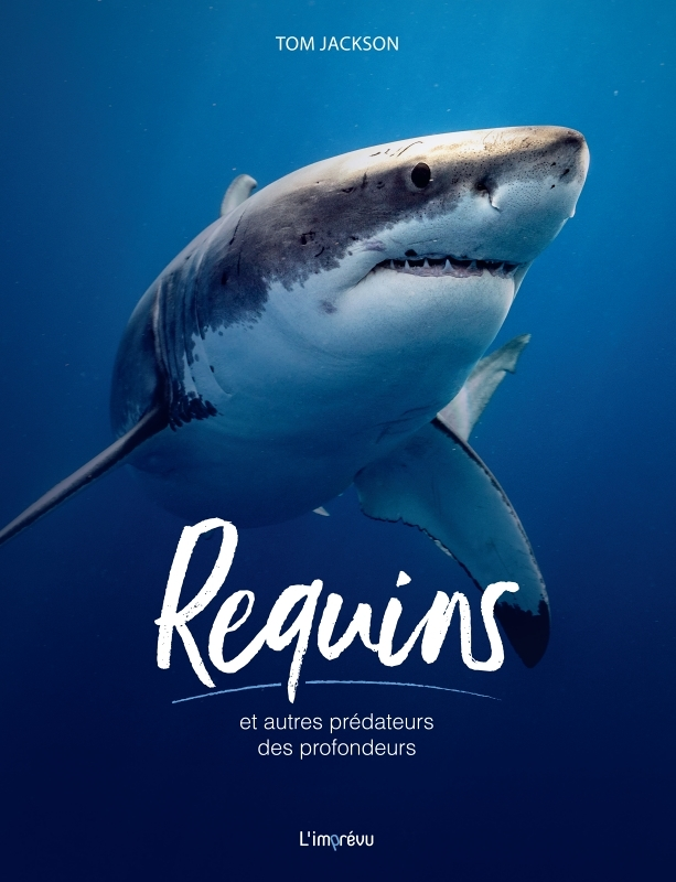 Requins et autres prédateurs des profondeurs (Relié)