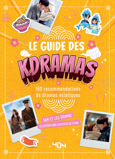 Le Guide des K-dramas : 150 dramas asiatiques à découvrir (Broché)