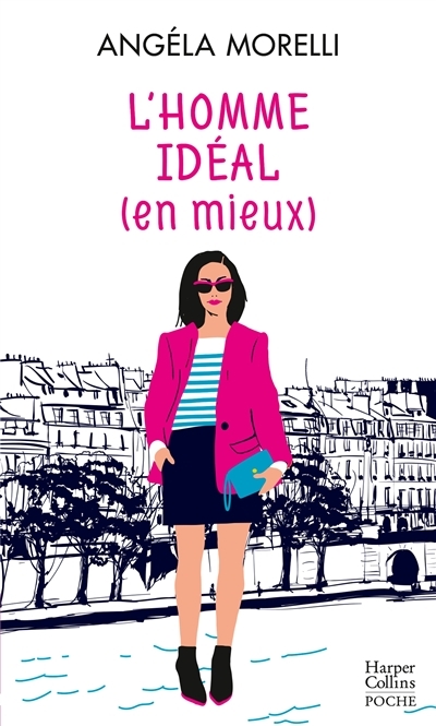 L'homme idéal (en mieux) - (Tome 1 de la saga féminine Les Parisiennes) (Poche)