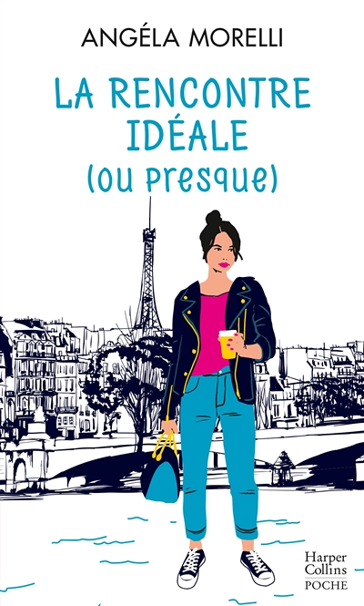La rencontre idéale (ou presque) - (Tome 2 de la saga féminine Les Parisiennes) (Poche)