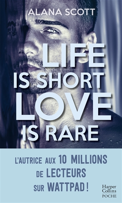 Life is short, Love is rare (Poche)