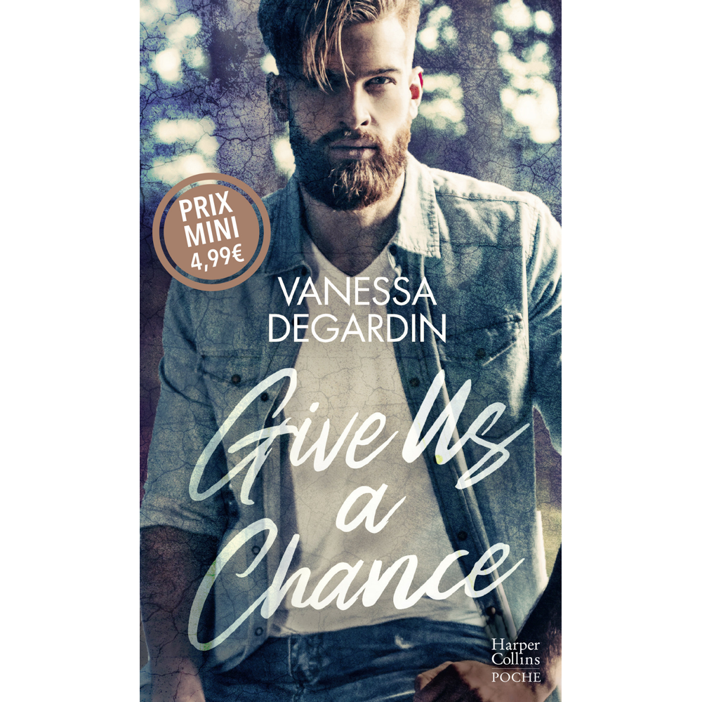 Give Us a Chance - Une romance sexy et semée d'embûches (Poche)