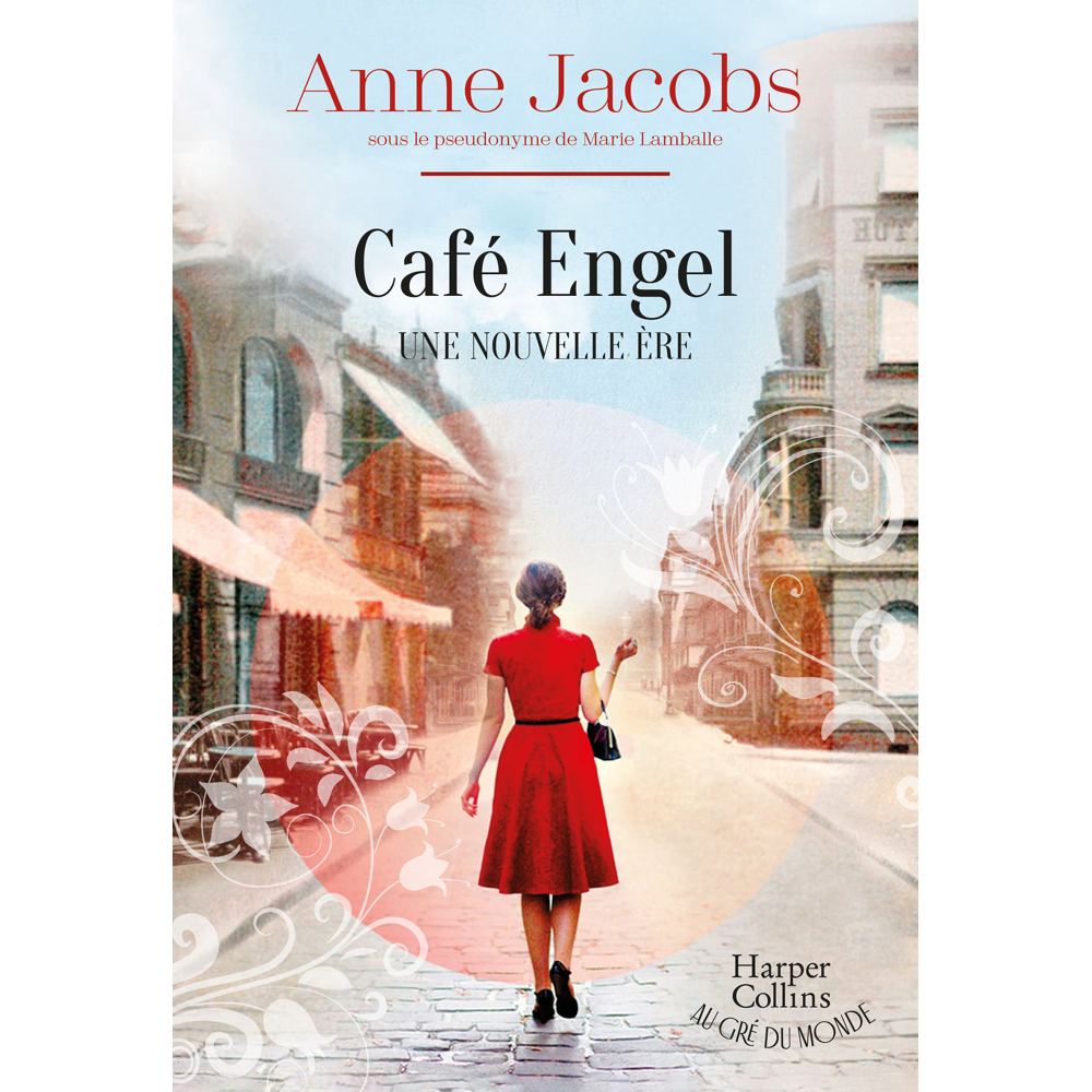 Café Engel - Une nouvelle ère. Par l'autrice de la série best-seller La Villa aux étoffes (Broché)