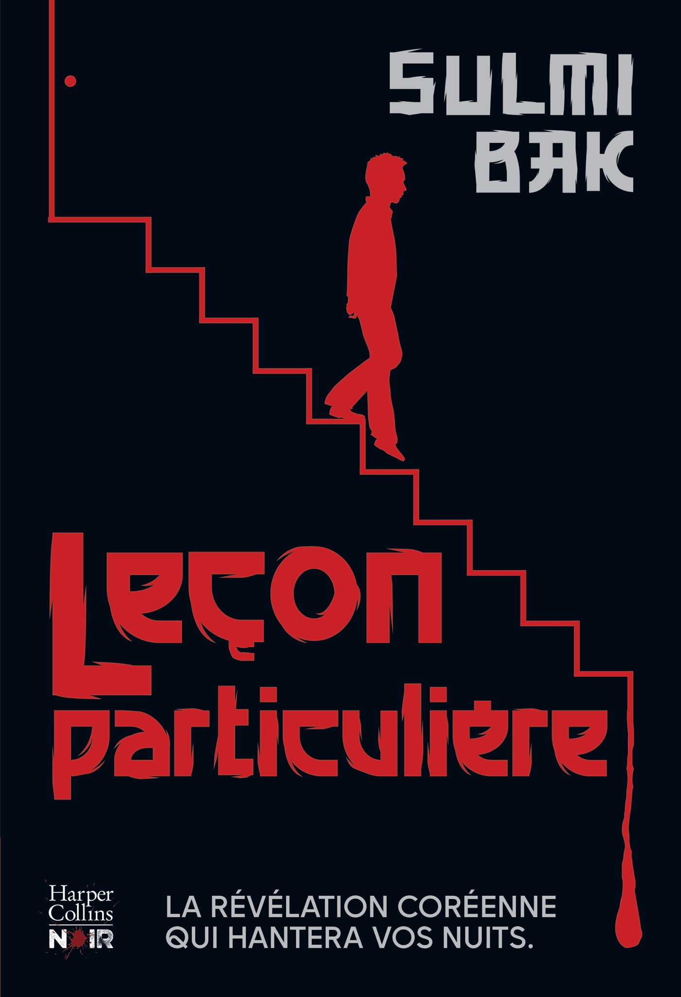 Leçon particulière - Le nouveau thriller épistolaire coréen qui vous glacera le sang (Grand format)