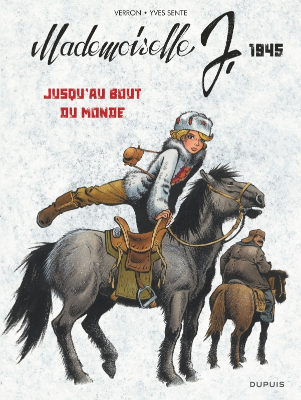 Mademoiselle J - Tome 3 - Jusqu'au bout du monde (BD)