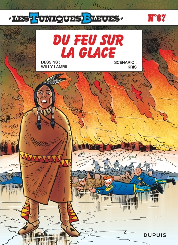 Les Tuniques Bleues - Tome 67 - Du feu sur la glace (BD)