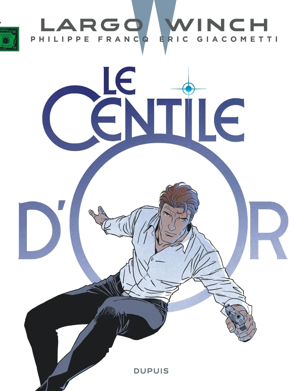Largo Winch - Tome 24 - Le Centile d'or (BD)