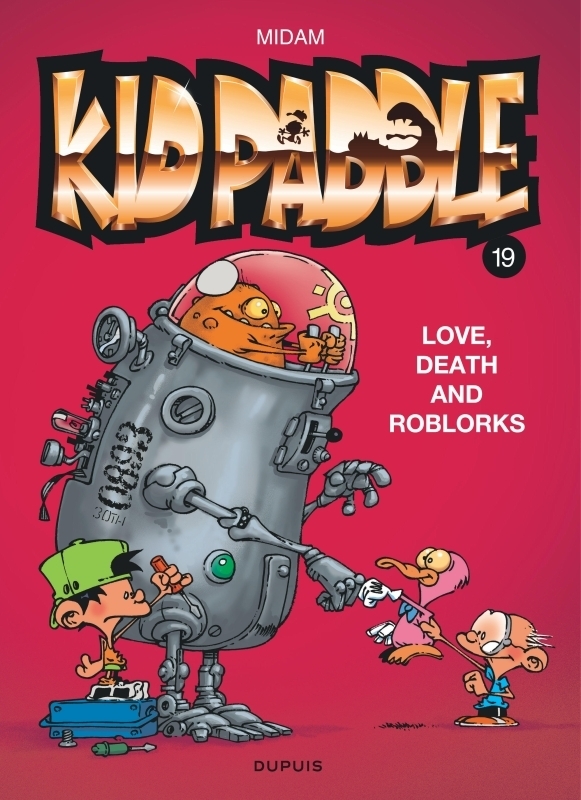 Kid Paddle - Tome 19 - Love, Death and RoBlorks (BD)
