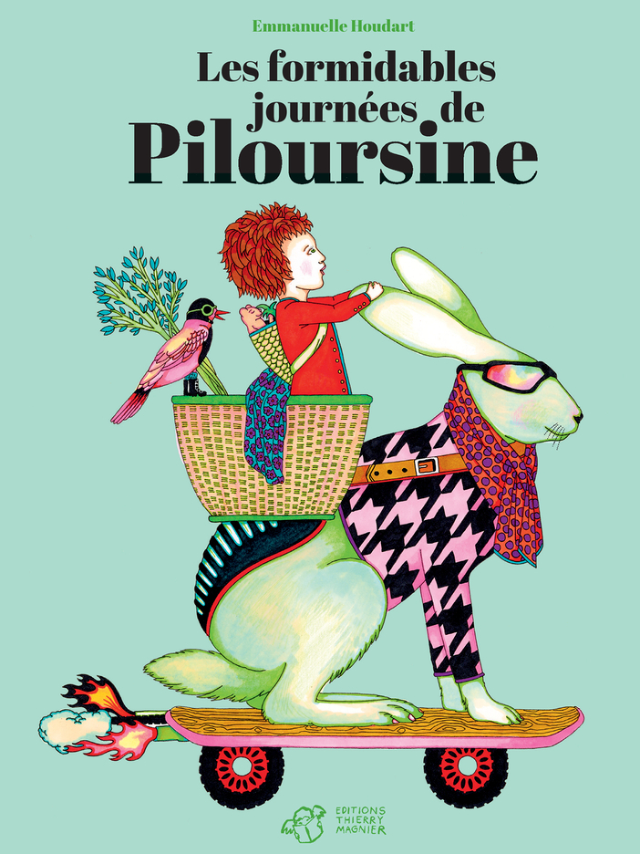 Les formidables journées de Piloursine (Cartonné)