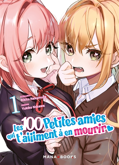 Les 100 petites amies qui t'aiiiment à en mourir Tome 1 (Manga)