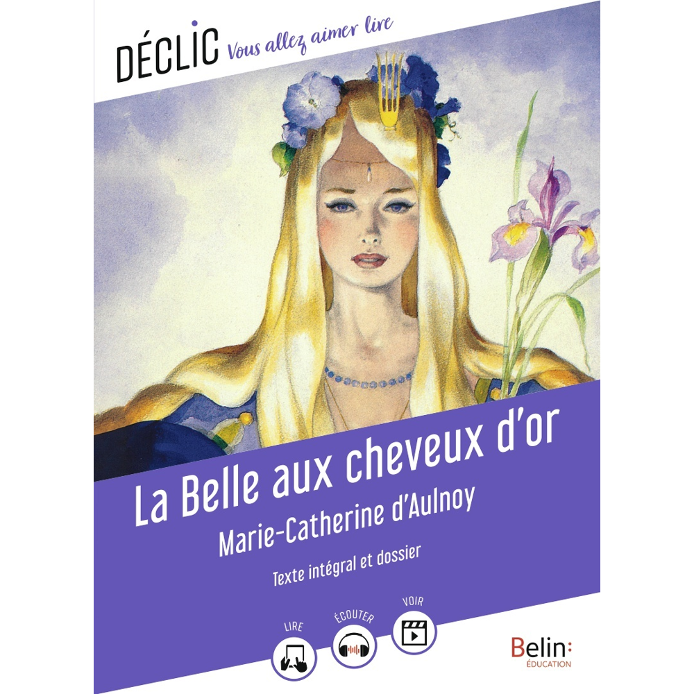 La Belle aux cheveux d'or de Marie-Catherine d'Aulnoy (Broché)