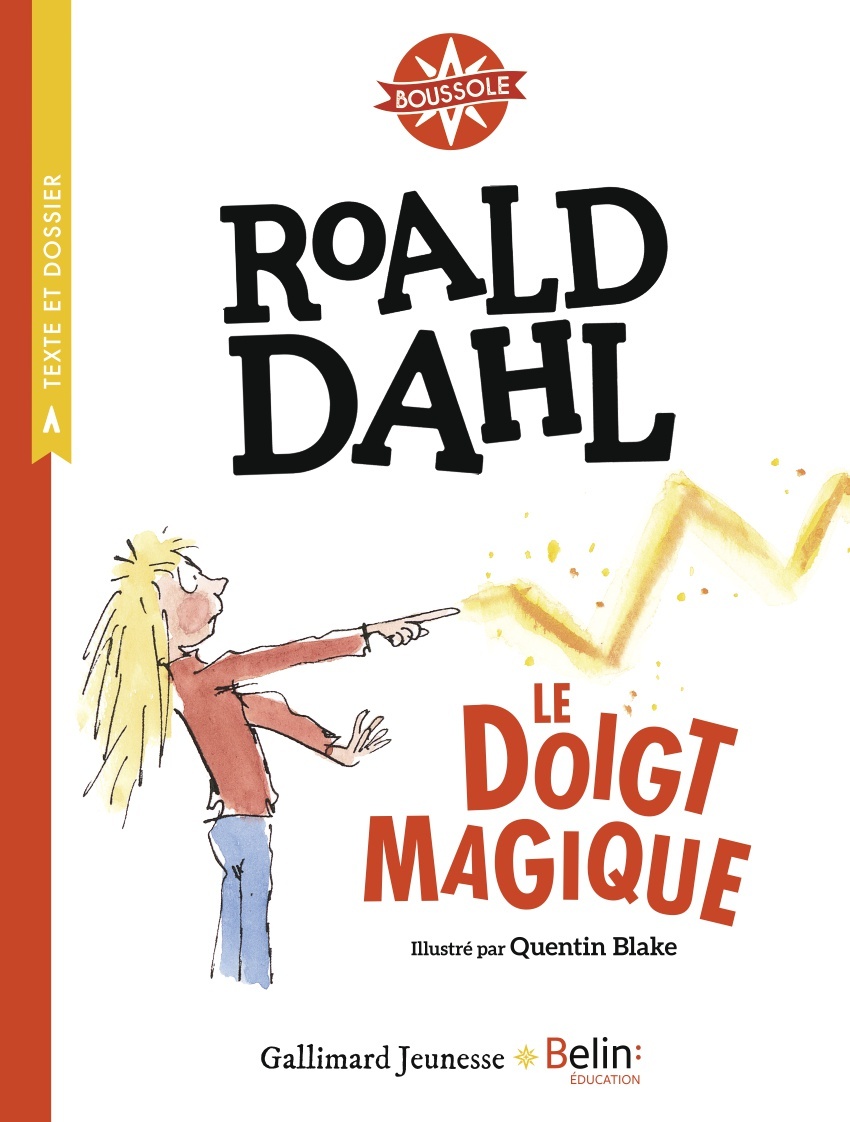 Le Doigt magique de Roald Dahl - Boussole cycle 3 (Broché)