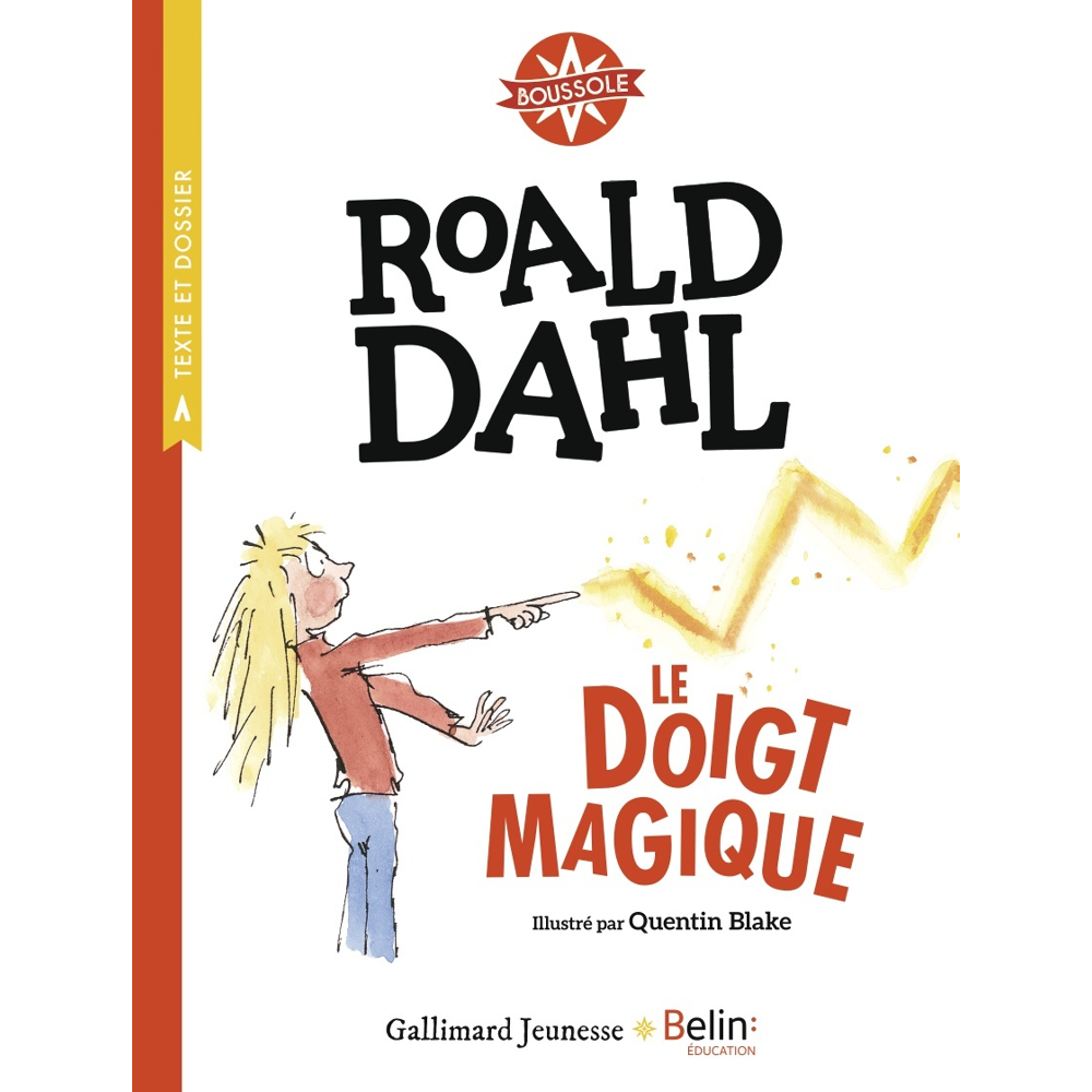 Le Doigt magique de Roald Dahl - Boussole cycle 3 (Broché)