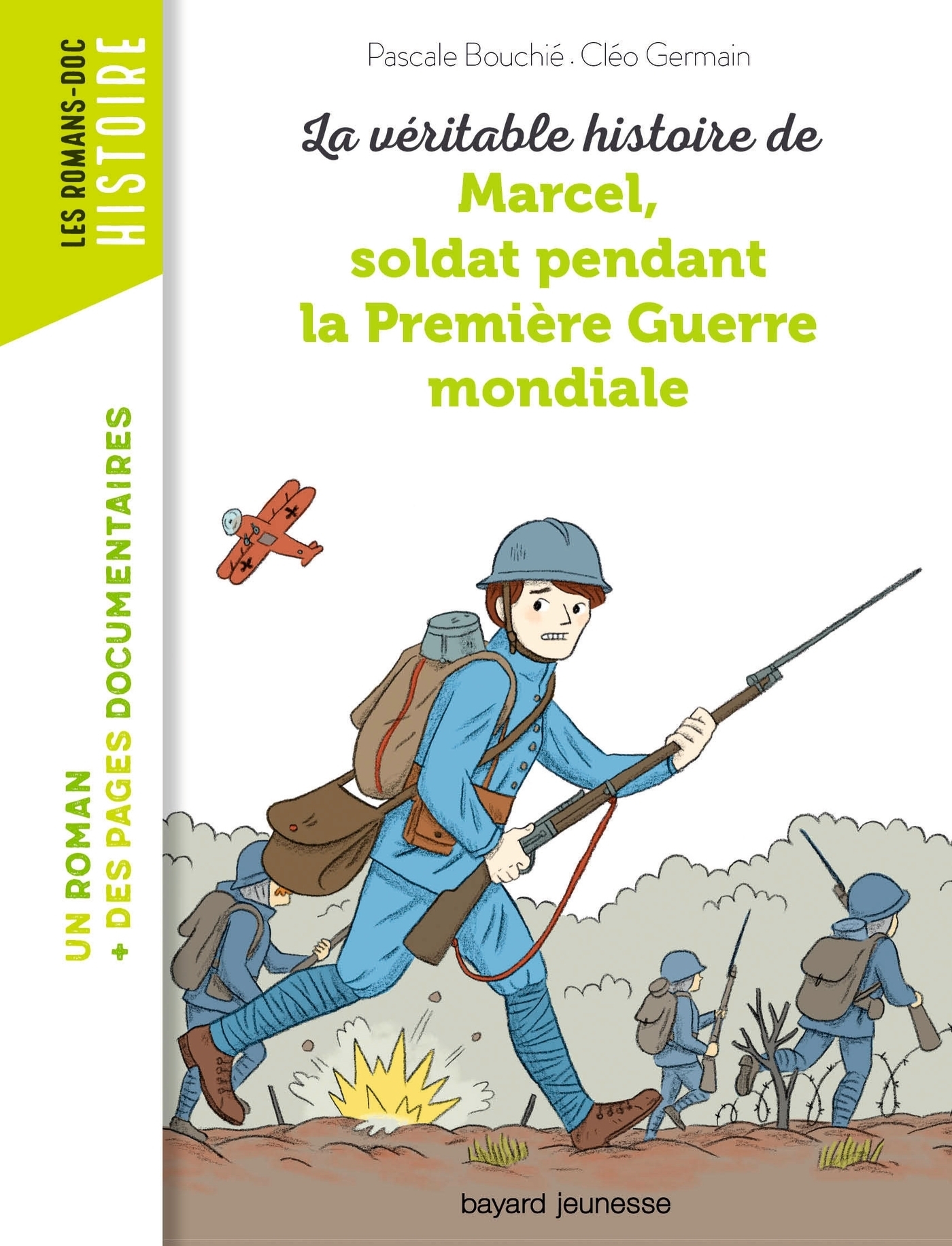 La véritable histoire de Marcel, soldat pendant la Première Guerre mondiale (Poche)