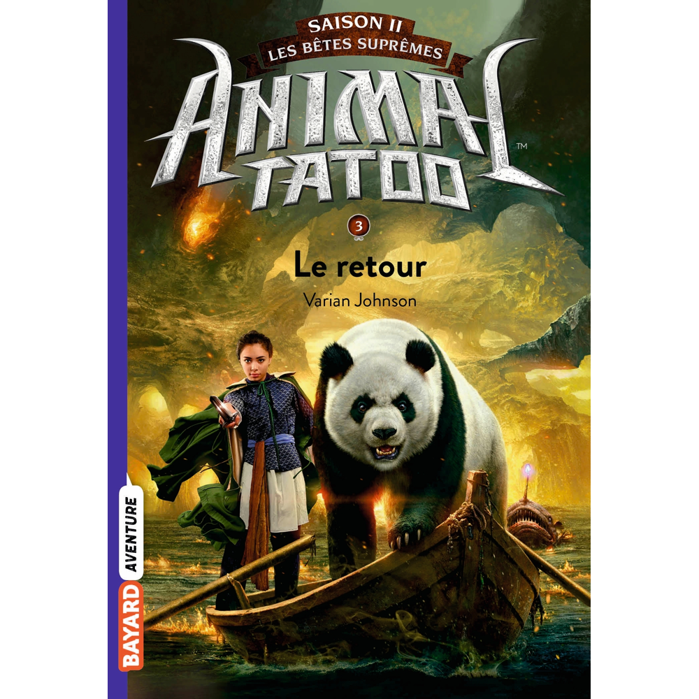 Animal Tatoo saison 2 - Les bêtes suprêmes, Tome 03 - Le retour (Poche)
