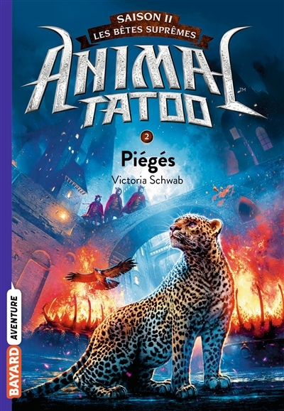 Animal Tatoo saison 2 - Les bêtes suprêmes, Tome 02 - Piégés (Poche)